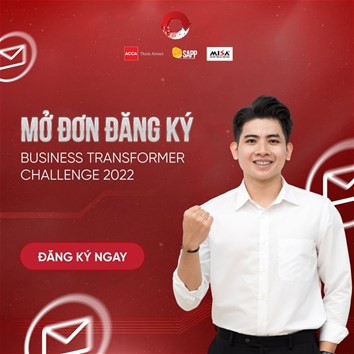 CUỘC THI BUSINESS TRANSFORMER CHALLENGE 2022 – By ACCA, SAPP và MISA