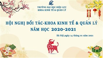 Hội nghị đối tác Khoa Kinh tế & Quản lý năm học 2020 - 2021