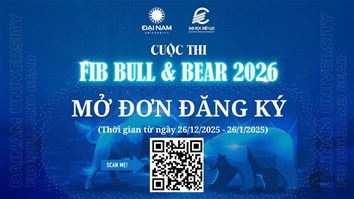 [FIB – BULL & BEAR 2026] CHÍNH THỨC MỞ ĐƠN ĐĂNG KÝ - BẢN LĨNH NHÀ ĐẦU TƯ