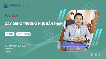 TỌA ĐÀM – XÂY DỰNG THƯƠNG HIỆU BẢN THÂN